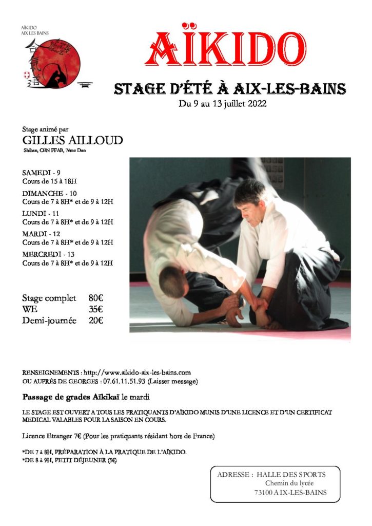 STAGE D’ÉTÉ A AIX LES BAINS DU 9 au 13 Juillet 2022 animé par GILLES AILLOUD shinan, CEN FFAB, 7ème Dan